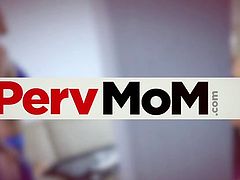 PervMom - Stepmom Seduces Horny Son