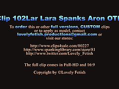 Clip 102Lar - Lara Spanks Aron OTK - MIX