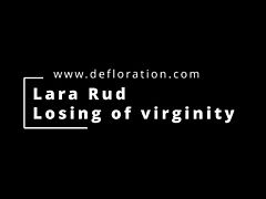 Lara Rud - Losing Of Virginity (Defloration)